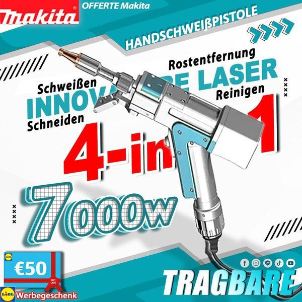 【SAVE 85%】Makita 7000W Innovative tragbare Laserschweißpistole 4-in-1 (Schweißen + Reinigen + Schneiden + Entrosten)